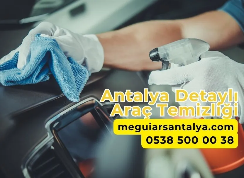 Antalya Detaylı Araç Temizliği